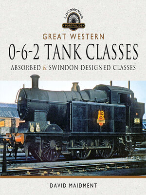 cover image of Great Western, 0-6-2 Tank Classes
